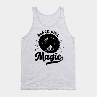 Black Girl Magic! Black Pride Gift Tank Top